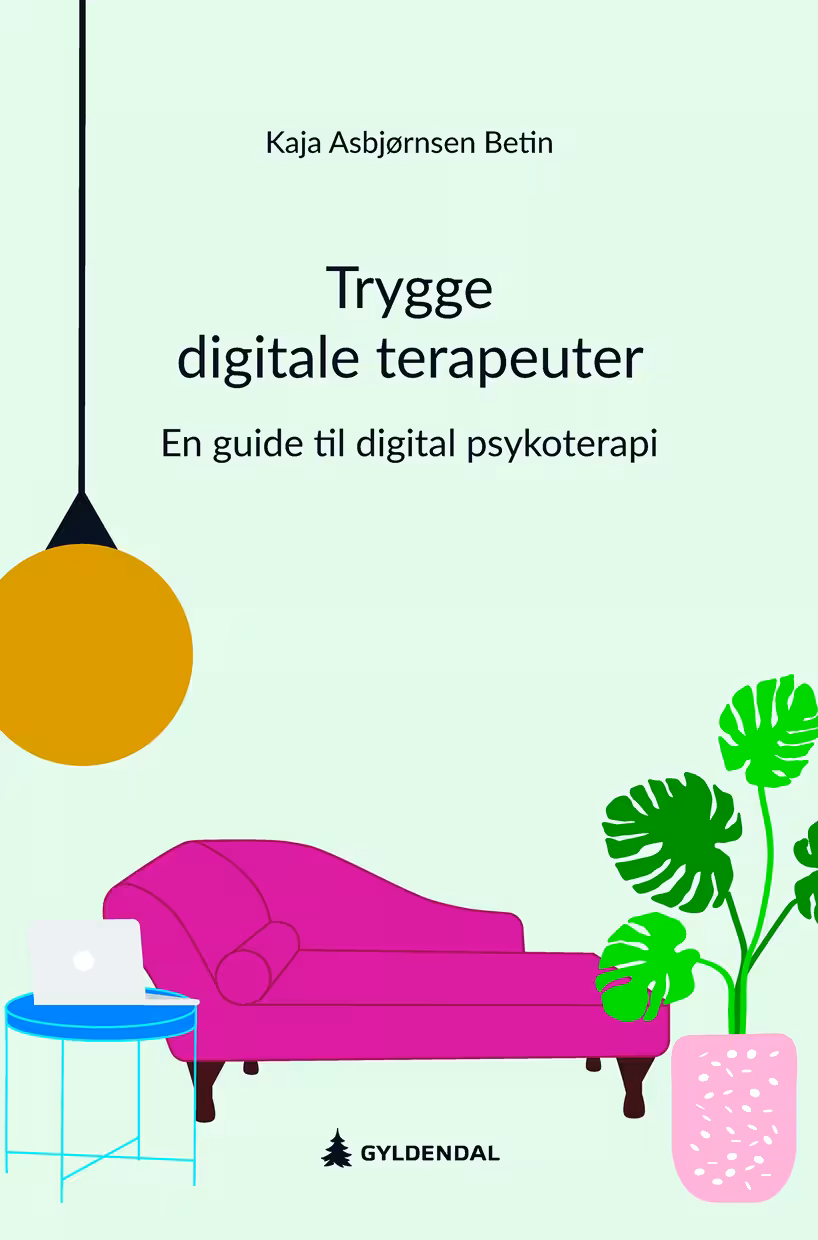 Bokomslag Trygge digitale terapeuter av Kaja Asbjørnsen Betin